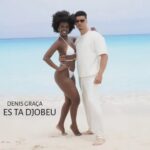 Denis Graça - Es Ta Djobeu