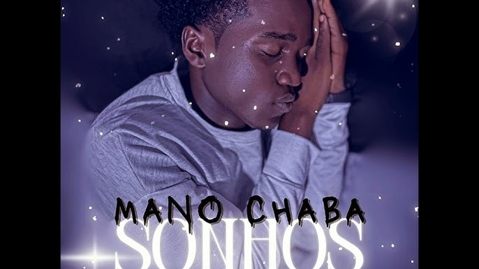 Mano Chaba - Sonhos mp3 download