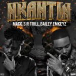 MacG & Sir Trill - Inkantini ft. Bailey & Em Keyz